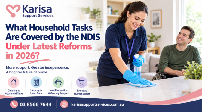 What Household Tasks Are Covered by the NDIS Under Latest Reforms in 2026?